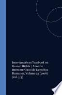 Inter-American Yearbook on Human Rights / Anuario Interamericano de Derechos Humanos, Volume 22 (2006)