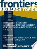 Interactions between emotions and social context - Basic, clinical and non-human evidence