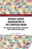 Interest Group Organisation in the European Union