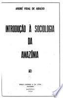 Introdução à sociologia da Amazônia