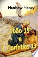 João 15 E I Coríntios 13