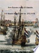 João Ferreira Annes D' Almeida e O Mundo Religioso do Séc.XVI-XVII