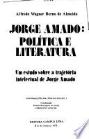 Jorge Amado, política e literatura