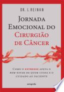 Jornada emocional do cirurgião de câncer