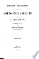 José da Silva Carvalho e o seu tempo, compilação annotada por A. Vianna