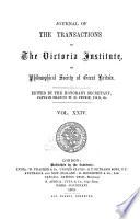 Journal of the Transactions of the Victoria Institute, Or Philosophical Society of Great Britain