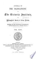 Journal of the Transactions of the Victoria Institute, Or Philosophical Society of Great Britain