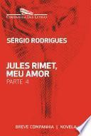 Jules Rimet, meu amor - Parte 4