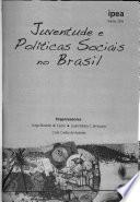 Juventude e políticas sociais no Brasil