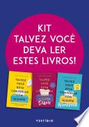 Kit Talvez você deva ler estes livros!