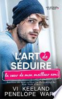 L'art de séduire la soeur de mon meilleur ami