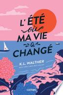 L'été où ma vie a changé