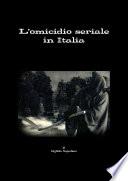 L'omicidio seriale in Italia