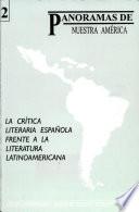 La crítica literaria español frente a la literatura latinoamericana