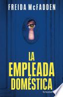La empleada doméstica (La empleada doméstica 1)