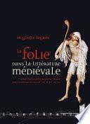 La folie dans la littérature médiévale