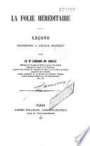 La folie héréditaire