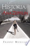 La historia de Ana Zeppelin