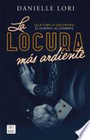 La locura más ardiente (Edición mexicana)