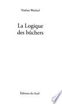 La logique des bûchers