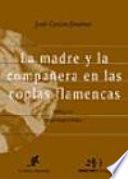 La madre y la compañera en las coplas flamencas