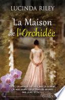 La maison de l'orchidée
