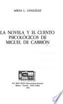 La novela y el cuento psicológicos de Miguel de Carrión