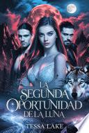 La segunda oportunidad de la Luna