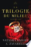 La Trilogie du Milieu