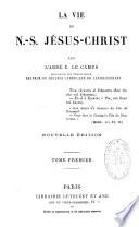 La Vie de Notre Seigneur Jésus-Christ