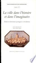 La ville dans l'histoire et dans l'imaginaire
