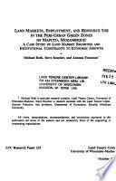 Land Markets, Employment, and Resource Use in the Peri-urban Green Zones of Maputo, Mozambique