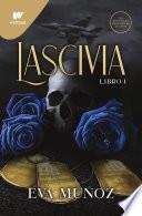 Livro Lascivia. Libro 1 / Lascivious Book 1