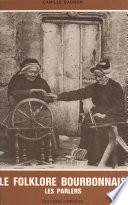 Le folklore bourbonnais : Les parlers