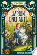 Le Jardin enchanté - tome 2