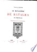 Le monastère de Batalha au Portugal