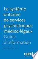 Le système ontarien de services psychiatriques médico-légaux