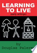 Learning to Live
