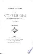 Les Confessions, Souvenirs d'un demi-siècle 1830 - 1880