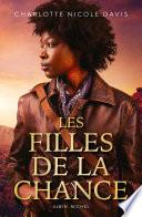 Les Filles de la chance - tome 1