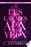 Les Larmes aux yeux