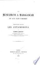 Les Musulmans à Madagascar et aux Iles Comores