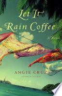 Livro Let It Rain Coffee