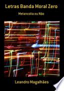 Letras Banda Moral Zero