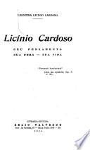 Licínio Cardoso, seu pensamento, sua obra, sua vida