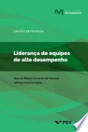 Liderança de equipes de alto desempenho