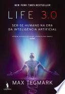 Life 3.0 – Ser-se Humano na Era da Inteligência Artificial
