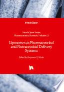 Liposomes as Pharmaceutical and Nutraceutical Delivery Systems