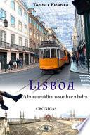 Lisboa - A Bota Maldita, o Surdo e a Ladra