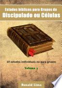 Livro: Estudos Bíblicos Para Grupos De Discipulado Ou Células - Vol. 3